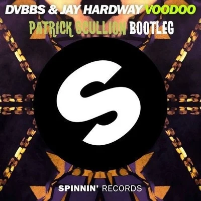 DVBBS/Steve Aoki/2 ChainzVoodoo (Patrick Scullion Bootleg)