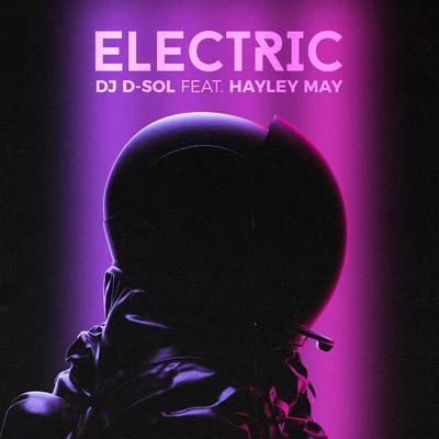 DJ D-Sol/Pink Sweat$/Galantis/Ship WrekElectric (feat. Hayley May)