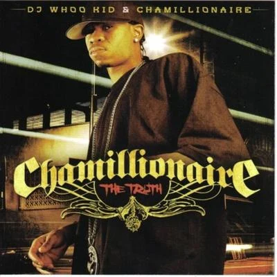 ChamillionaireChamillionaire The Truth