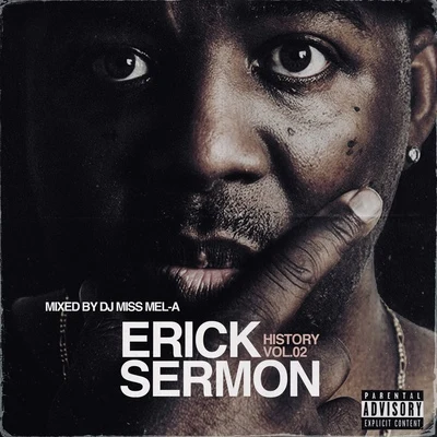 Erick SermonHistory, Vol. 2 (Mixed By DJ Miss Mel-A)