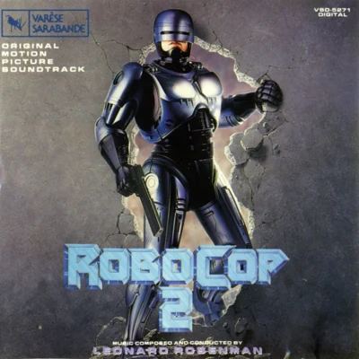 Leonard RosenmanRoboCop 2 (Original Motion Picture Soundtrack)