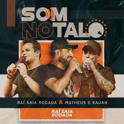 Raí Saia Rodada/Solange AlmeidaSom No Talo