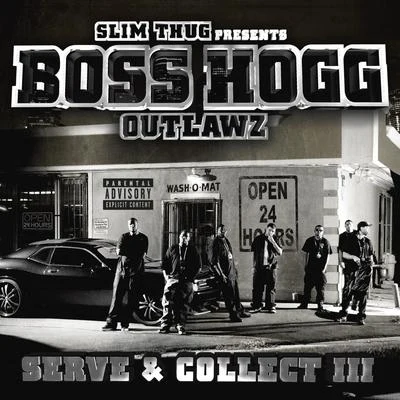 BOSS HOGG OUTLAWZServe & Collect 3