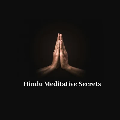 Meditation Music therapyHindu Meditative Secrets - Fresh New Age Music for Meditation, Yoga and Deep Contemplation