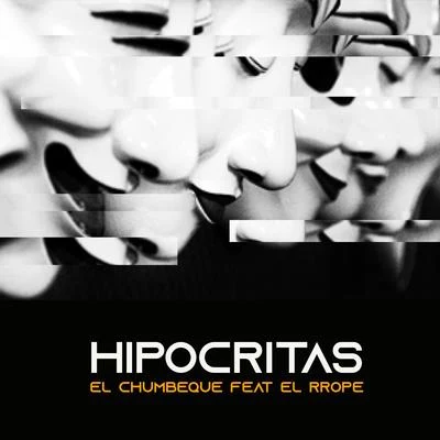 Norick/El ChumbequeHipocritas (feat. el Rrope)