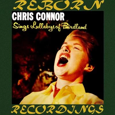 Chris Connor/James CampbellSings Lullabies of Birdland (HD Remastered)