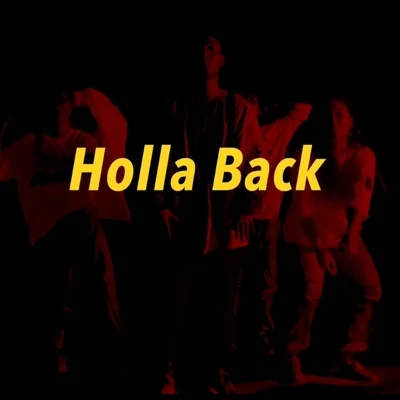 Toy王奕/林渝植AnoryzHolla Back