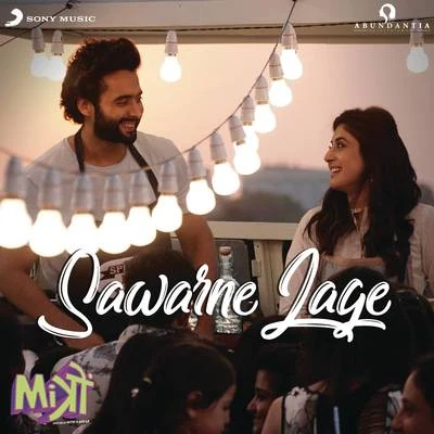 Gourov Dasgupta/Jubin NautiyalSawarne Lage (From "Mitron")