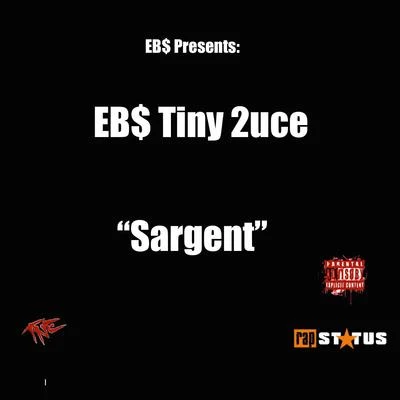 EBS Tiny 2uceSargent