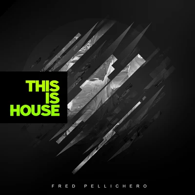 Fred PellicheroThis Is House