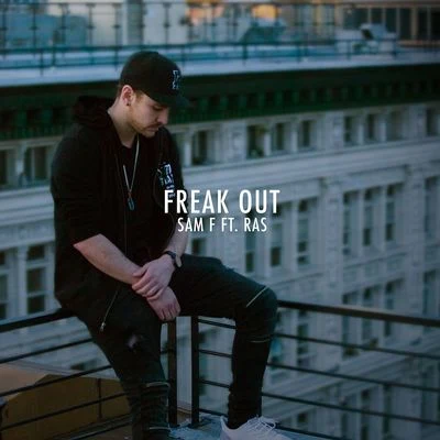 Sophie Rose/SAM FFreak Out (feat. RAS)