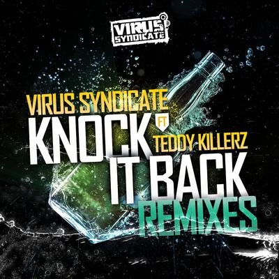 Virus SyndicateBlack Sun EmpireDrumsound & Bassline SmithKnock It Back (Remixes)