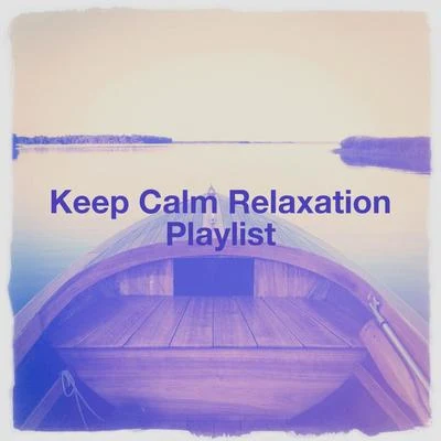 Piano: Classical RelaxationKeep calm relaxation playlist