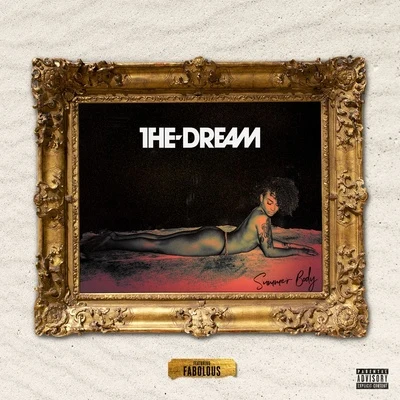 The-DreamNe-YoTrey SongzT-PainSummer Body