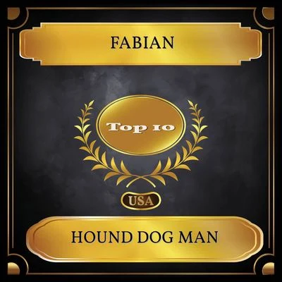 Fabián/Dalym MartinezHound Dog Man (Billboard Hot 100 - No. 09)