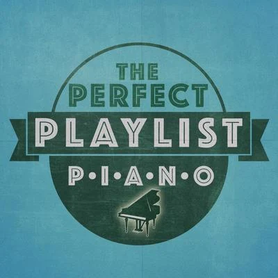 Edvard GriegThe Perfect Playlist: Piano