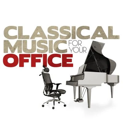 Edvard Grieg/Liszt/Sergei Prokofiev/Peter Degenhardt/Libor Pešek/Ernest Ansermet/Budapest Strings/Slovak Philharmonic Orchestra/Hadyn/Paris Concervatiore OrchestraClassical Music for Your Office