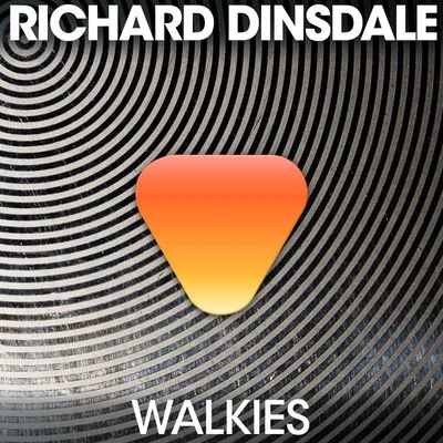 Richard Dinsdale/Wally LopezWalkies