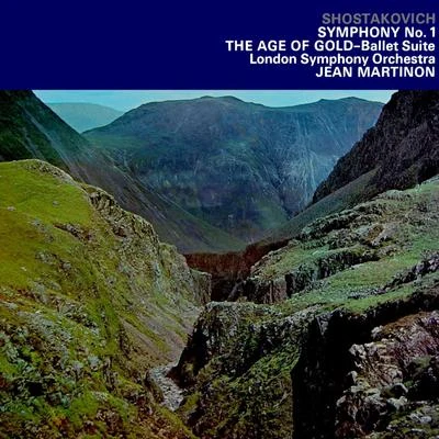 Jean Martinon/Sir Adrian Boult/Nikolai Malko/Eric TuxenShostakovich: Symphony No 1 The Age Of Gold