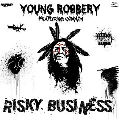 Young RobberyRisky Business (feat. Common)