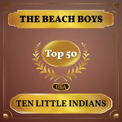 Moody Blues/The Beach Boys/Herb Alpert & the Tijuana BrassTen Little Indians (Billboard Hot 100 - No 49)