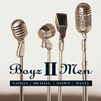 Boyz II MenNathan Michael Shawn Wanya