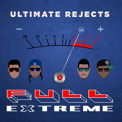 Jahmoun/Ultimate RejectsFull Extreme