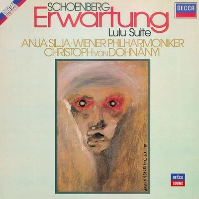 Anja SiljaSchoenberg: Erwartung - Berg: Lulu Suite