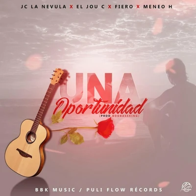 Mandrake El Malocorita/Jc La NevulaUna Oportunidad (feat. Boobass King)