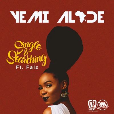 Yemi Alade/Skales/KrizbeatzSingle & Searching (feat. Falz)