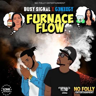 Busy Signal/DJ. FrodoFurnace Flow (feat. G3n3xgy)