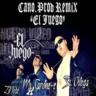 Señor OrtegaEl Juego (Cano.Prod Remix) [feat. Mr Capone-E & Lil Jose]