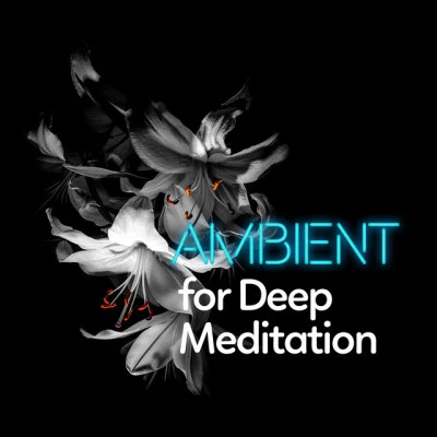 Lullabies for Deep MeditationMassageMeditation & Stress Relief TherapyAmbient for Deep Meditation