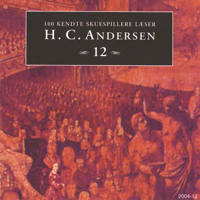 Hans Christian Andersen/Markus Pol100 kendte Skuespillere læser H.C. Andersen 12