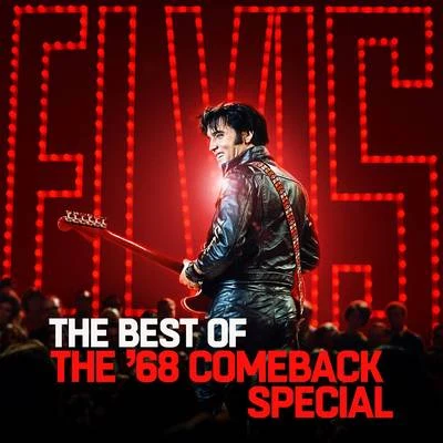 Elvis PresleyThe Best of The 68 Comeback Special