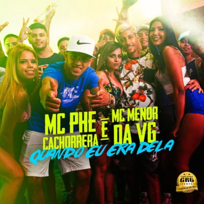 Mc Menor da Vg/MC LevinQuando Eu Era Dela