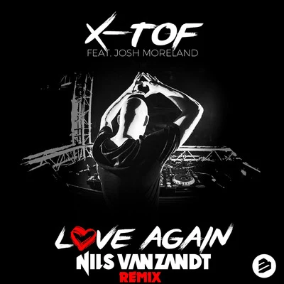 X-TofLove Again( feat. Josh Moreland)