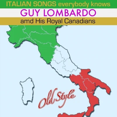 Guy Lombardo and His Royal CanadiansFranz GruberItalian Songs Everybody Knows