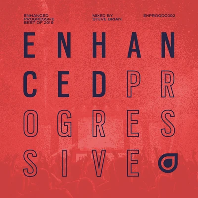 Steve Brian/Nathan Rux/Rachael NemiroffEnhanced Progressive Best of 2019, mixed by Steve Brian