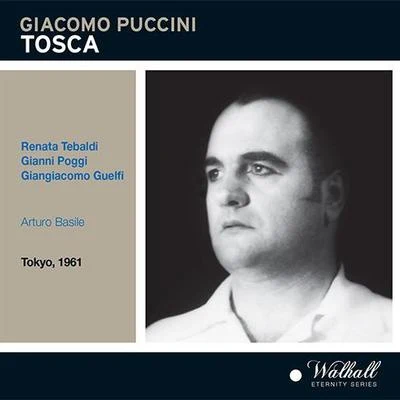 Arturo BasilePUCCINI, G.: Tosca [Opera] (Tebaldi, Poggi, Guelfi, NHK Symphony, Basile) (1961)