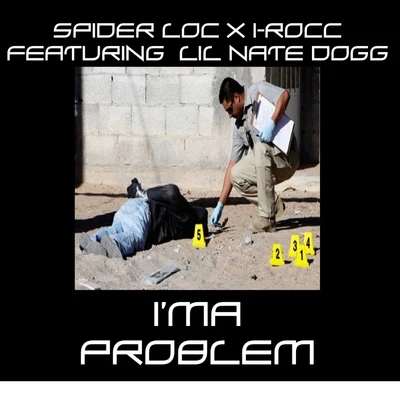 Spider LocIma Problem (feat. Lil Nate Dogg) - Single