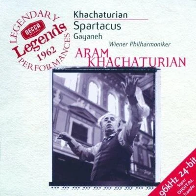 Aram KhachaturianSpartacus - Gayaneh