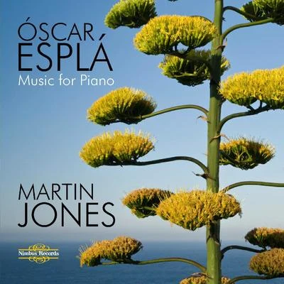 Martin JonesFederico MompouEsplá: Music for Piano