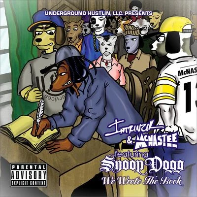 IntrinzikWe Wrote the Book (feat. McNastee and Snoop Dogg)