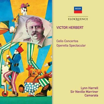 Sir Neville MarrinerHerbert: Cello Concertos; Operetta Spectacular