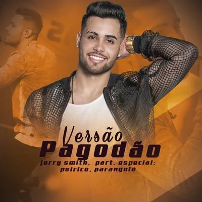 Márcio Vitor/Israel Novaes/Jerry SmithVersão Pagodão