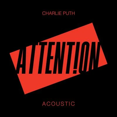 Shy Carter/Charlie PuthAttention (Acoustic)