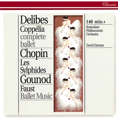 Pierre Amoyal/Rotterdam Philharmonic Orchestra/James ConlonDelibes: Coppélia - Chopin: Les Sylphides - Gounod: Faust