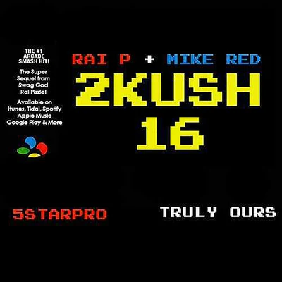 Yung Nation/Rai P2Kush16