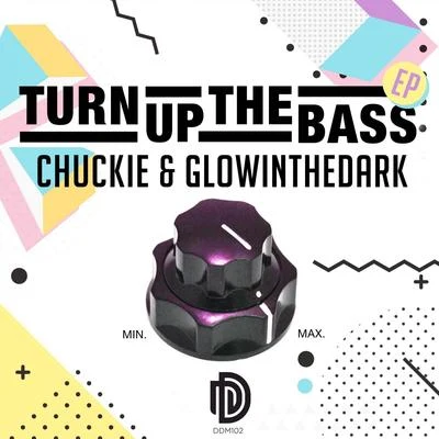 chuckie/Bassjackers/Hardwell/APEK/Linney/Kaaze/Reunify/Manse/SHANAHAN/LenachkaTurn up the Bass EP